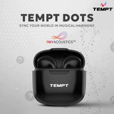TEMPT Dots TWS with 13mm Drivers